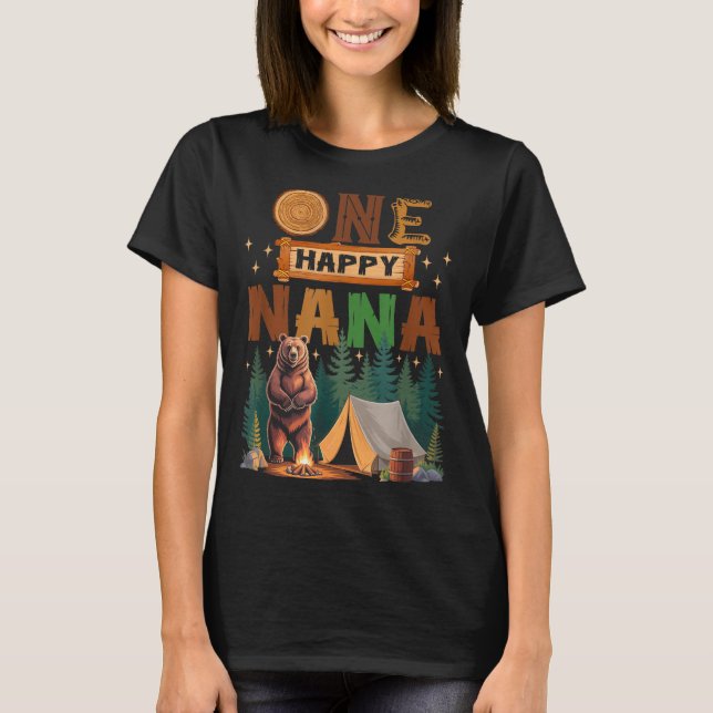 One Happy Nana Camper 1st Birthday Camng Bear  T-Shirt (Front)