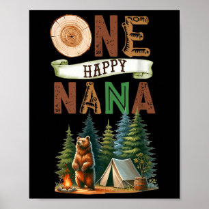 One Happy Nana Camper First Birthday Camping Bear  Poster