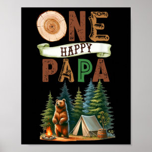 One Happy Papa Camper First Birthday Camping Bear Poster