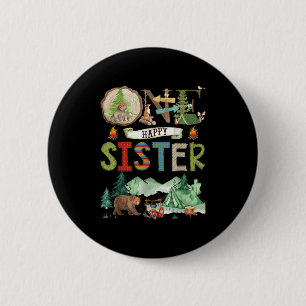 One Happy Sister Camper 1st Birthday Camng Bear 6 Cm Round Badge