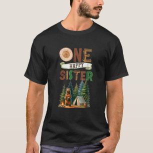 One Happy Sister Camper First Birthday Camping Bea T-Shirt