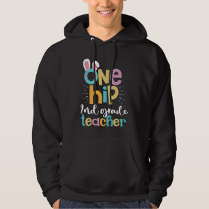 One Hip 2nd Grade Teacher Cute Happy Easter Bunny Hoodie