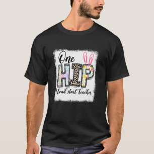 One Hip Head Start Teacher Leopard Teacher Easter T-Shirt