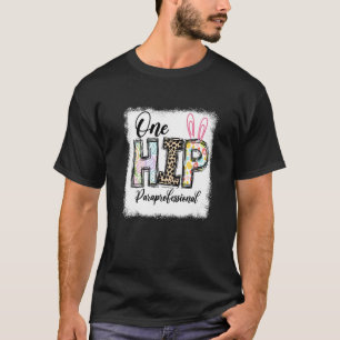 One Hip Paraprofessional Leopard Teacher Easter Da T-Shirt