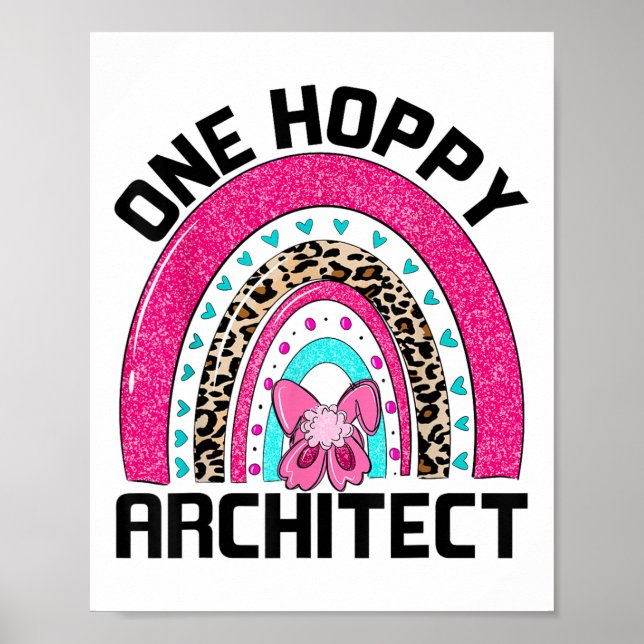 One Hoppy Architect Easter For Architect Easter 20 Poster (Front)