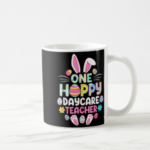 One Hoppy Daycare Teacher Funny Easter Day  Coffee Mug