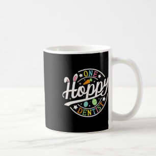 One Hoppy Dentist Bunny Ears Funny Easter Day Dent Coffee Mug