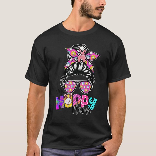 One Hoppy Mama Messy Bun Leopard Happy Easter Cute T-Shirt (Front)