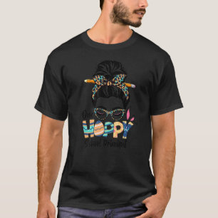 One Hoppy School Principal Messy Bun Teacher Easte T-Shirt