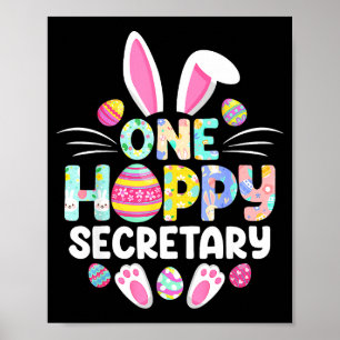One Hoppy Secretary Funny Easter Day  Poster
