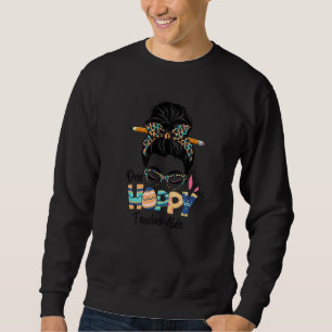 One Hoppy Teacher Aide Messy Bun Teacher Easter Da Sweatshirt