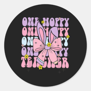 One Hoppy Teacher Retro Bunny Easter Teacher Appre Classic Round Sticker