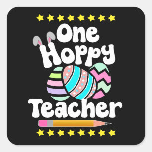 One Hoppy Teacher Tutor Eggcellent Easter STEM Fun Square Sticker