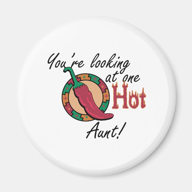 One Hot Aunt Magnet (Front)