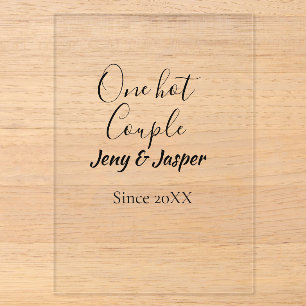 One hot couple add name since 20XX year date Acrylic Invitations