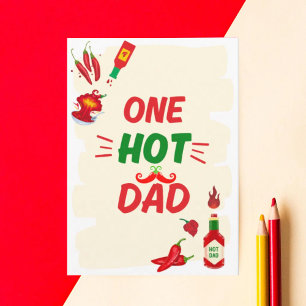 one hot dad fathers day card ,fathers day card