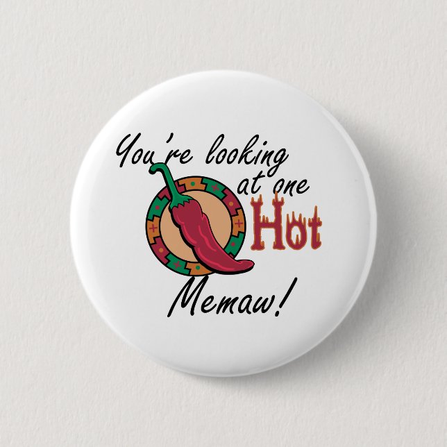 One Hot Memaw 6 Cm Round Badge (Front)