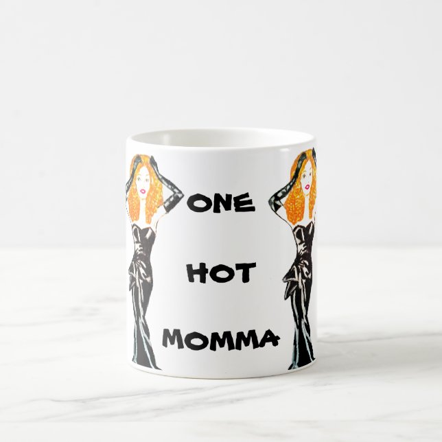 ONE HOT MOMMA  COFFEE MUG (Center)