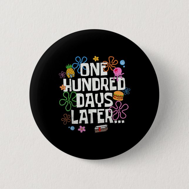 One Hundred Days Later 100 Days Of School Student  6 Cm Round Badge (Front)