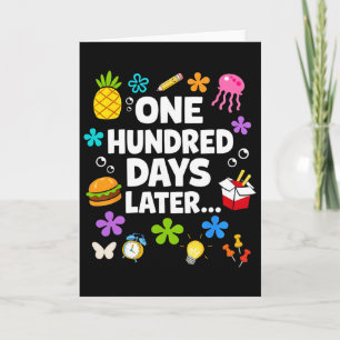 One Hundred Days Later 100 Days Of School Student Card