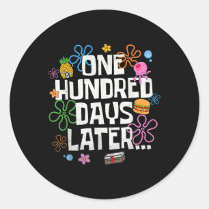 One Hundred Days Later 100 Days Of School Student Classic Round Sticker