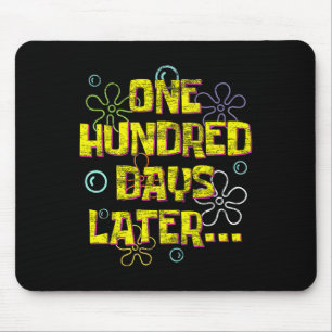 One Hundred Days Later 100 Days Of School Teacher  Mouse Pad