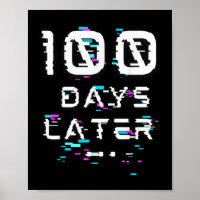 One Hundred Days Later 100th Day Of School Glitch