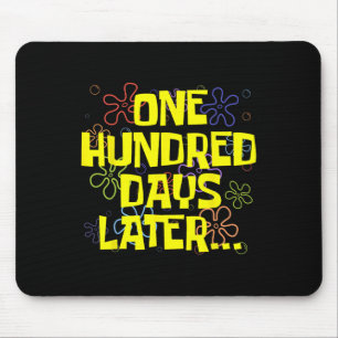 One Hundred Days Later 100th Day Of School Teacher Mouse Pad