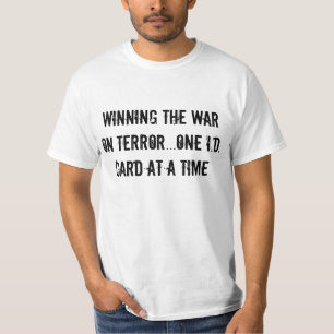 ONE ID CARD AT A TIME T-Shirt