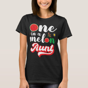 One In A Melon Aun Watermelon Family Matching T-Shirt
