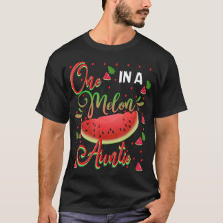 One In A Melon Auntie Watermelon Birthday Family M T-Shirt