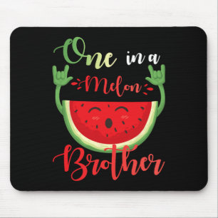 One In A Melon Brother Funny Birthday Matching Fam Mouse Pad