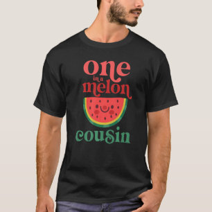 One In A Melon Cousin Cute Watermelon First Birthd T-Shirt
