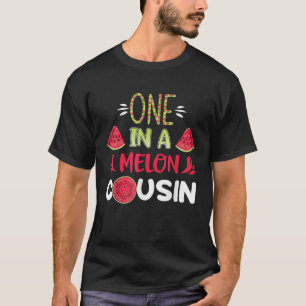 One In A Melon Cousin Watermelon Matching Birthday T-Shirt