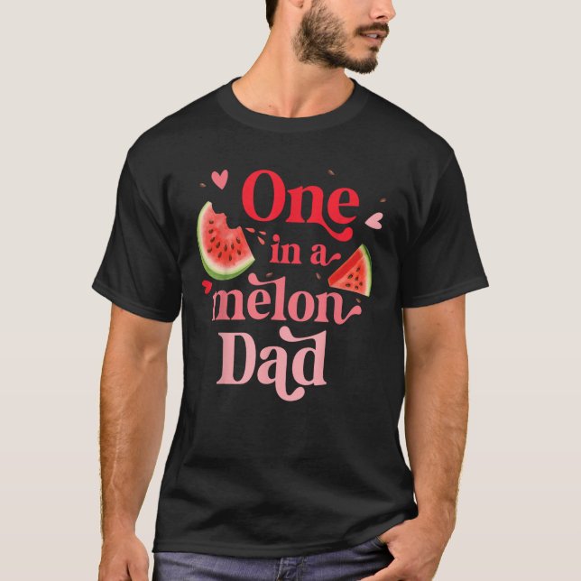 One in a Melon Dad 1st Birthday Party Family Match T-Shirt (Front)