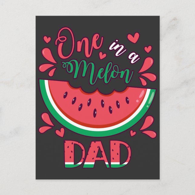 One in a Melon Dad B-Day Party Postcard (Front)