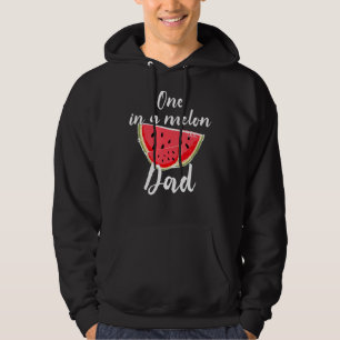 One In A Melon Dad Waterlemon Summer Vacation Fath Hoodie