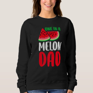 One In A Melon Dad Watermelon Family Matching Sweatshirt