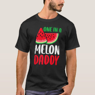 One In A Melon Daddy  Watermelon Family Matching T-Shirt