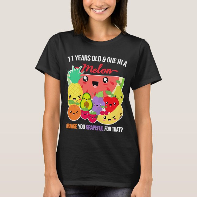 One in a Melon  Fruit Saying 11th Birthday 11 Year T-Shirt (Front)