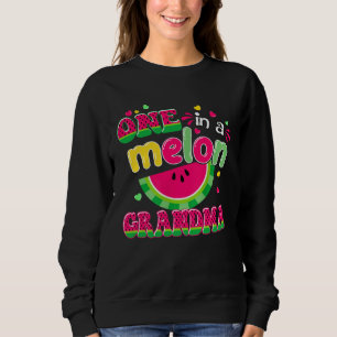 One In A Melon Grandma  Bday Matching Group Summer Sweatshirt