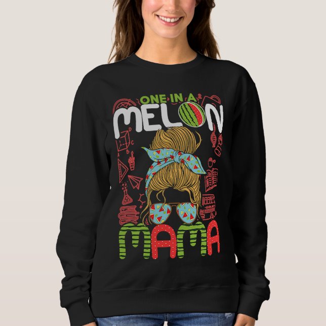 One In A Melon Mama  Watermelon Family Matching Ou Sweatshirt (Front)
