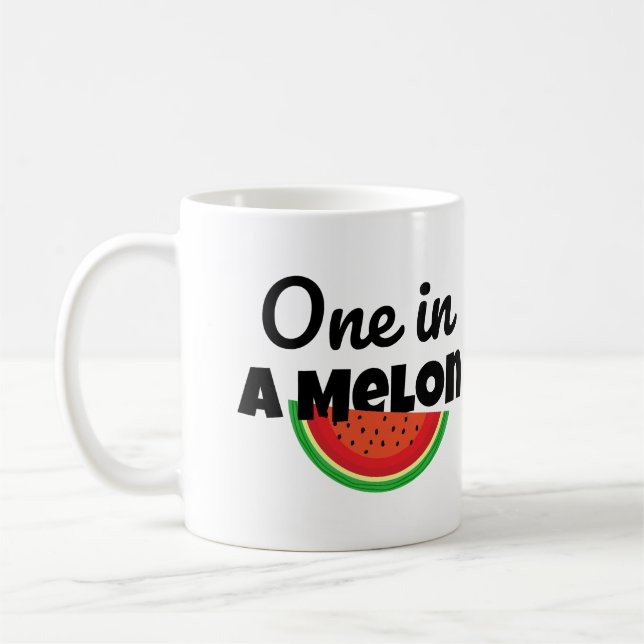 One in a Melon Mug: Perfect for Summer Sips Coffee Mug (Left)