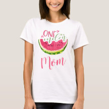 One in a Melon Mum Watermelon Shirt for Women