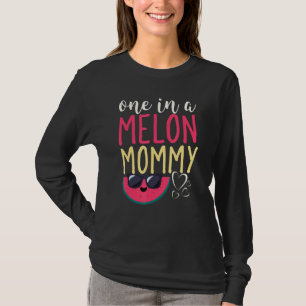 One In A Melon Mummy Mother Mum Watermelon Family  T-Shirt