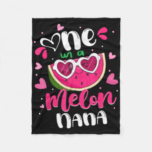 One In A Melon Nana Summer Family Watermelon Mothe Fleece Blanket