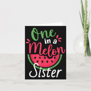 One In A Melon Sister 1st Birthday Summer Family M Card