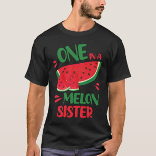 One In A Melon Sister Happy Day To Me You Brother  T-Shirt