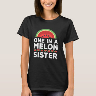 One In A Melon Sister Matching Group T-Shirt