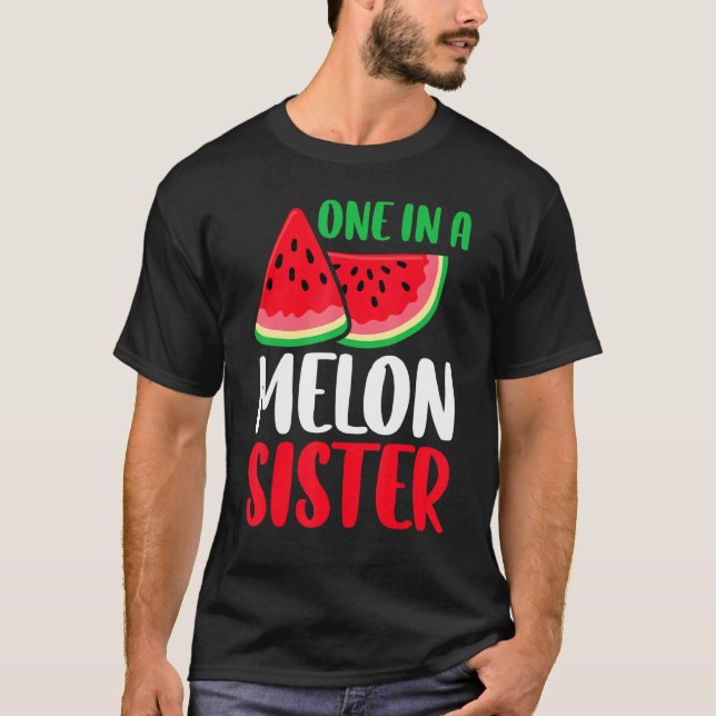 One In A Melon Sister  Watermelon Family Matching T-Shirt (Front)